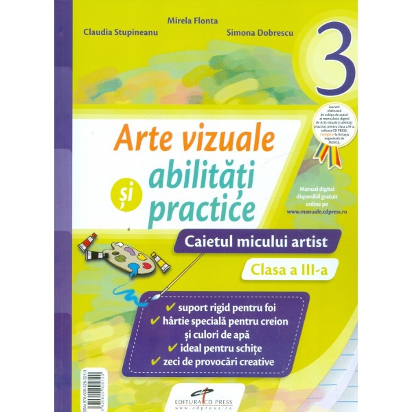 Arte vizuale si abilitati practice - Caietul micului artist, clasa a III-a