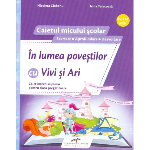 In lumea povestilor cu Vivi si Ari - Caiet interdisciplinar pentru clasa pregatitoare