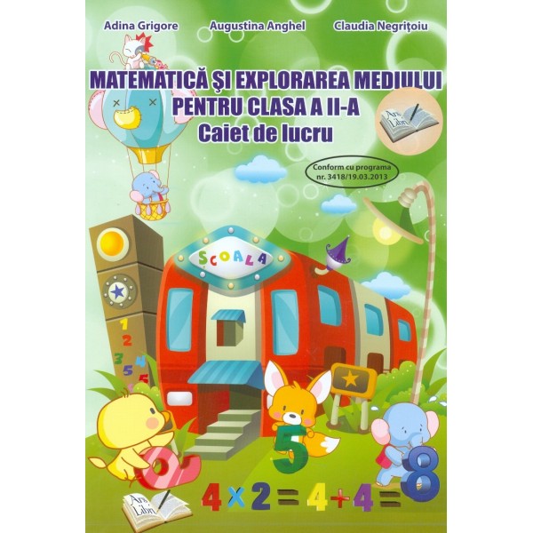 Matematica si explorarea mediului, clasa a II-a - Caiet de lucru