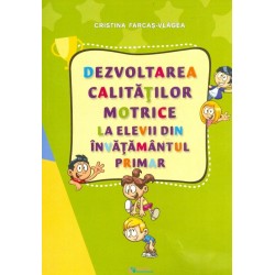 Dezvoltarea calitatilor motrice la elevii din invatamantul primar