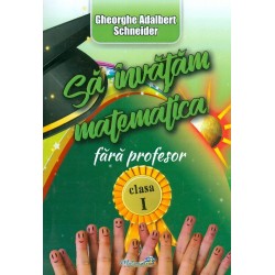 Sa invatam matematica fara...