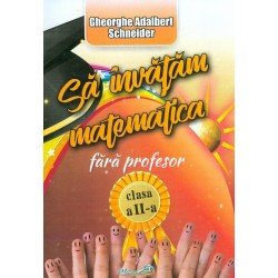Sa invatam matematica fara...
