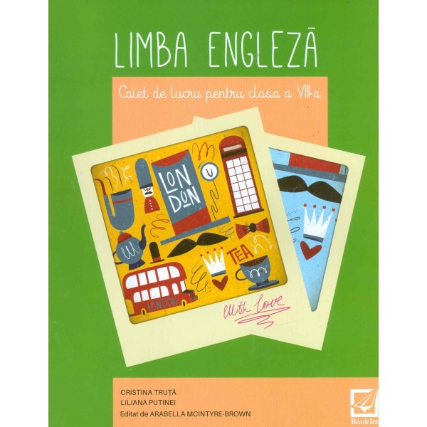 Limba engleza. Caiet de lucru pentru clasa a VIII-a