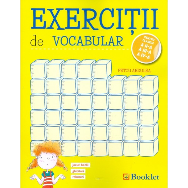 Exercitii de vocabular, clasele a II-a, a III-a, a IV-a