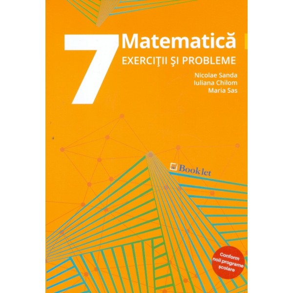 Matematica, clasa a VII-a. Exercitii si probleme