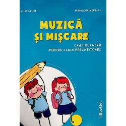 Muzica si miscare. Caiet de...