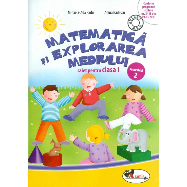 Matematica si explorarea mediului - Caiet, clasa I, sem. II
