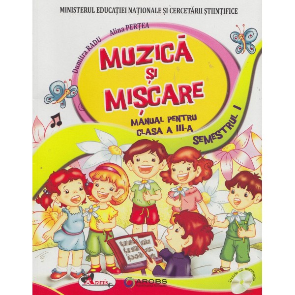 Muzica si miscare, clasa a III-a, semestrul I-II cu CD