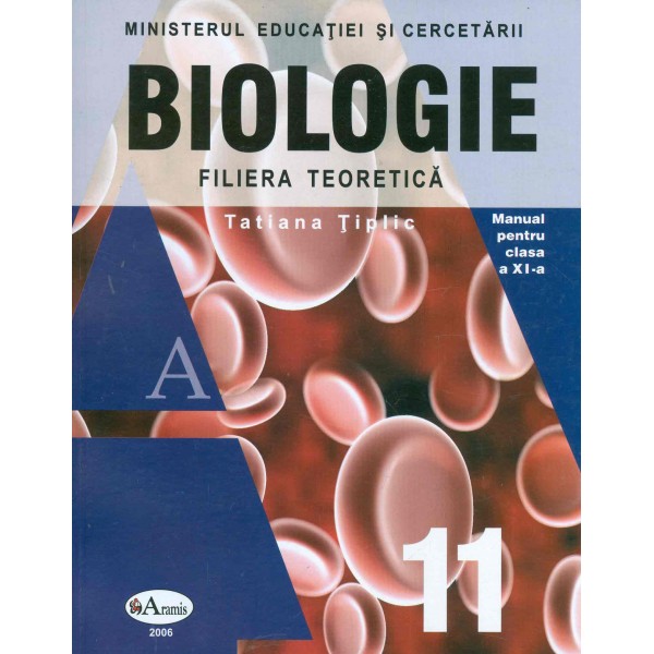 Biologie, clasa a XI-a. Filiera teoretica