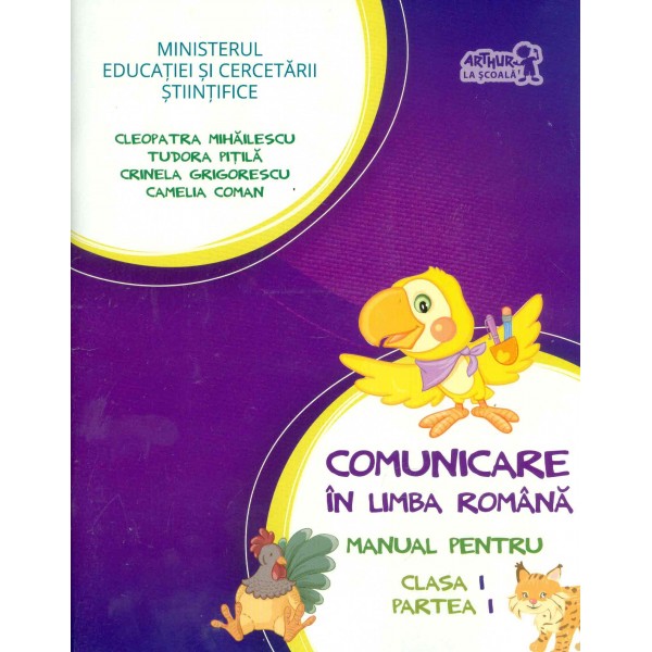 Comunicare in limba romana, clasa I, partea I cu CD