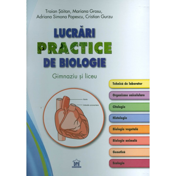 Lucrari practice de biologie: gimnaziu si liceu