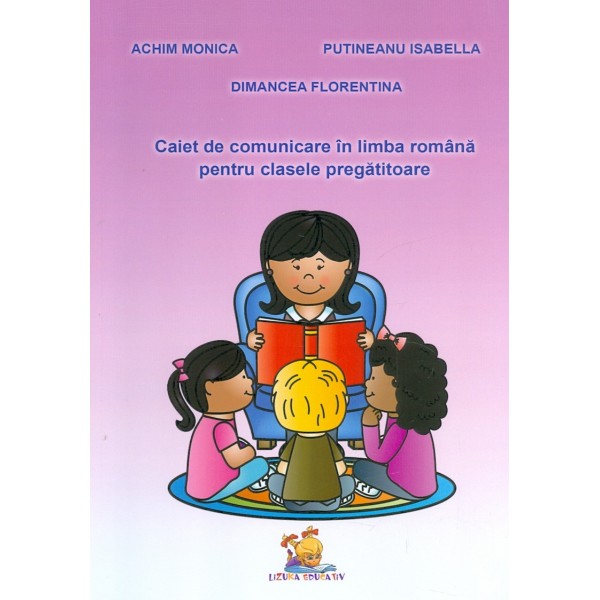 Caiet de comunicare in limba romana pentru clasele pregatitoare