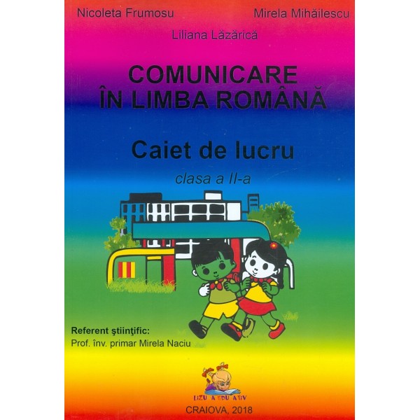 Comunicare in limba romana - Caiet de lucru, clasa a II-a