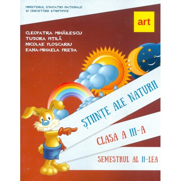 Stiinte ale naturii, clasa a III-a, semestrul al II-lea cu CD