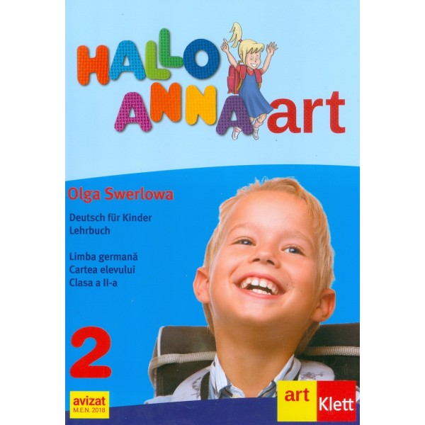 Hallo Anna - Deutsch fur Kinder Lehrbuch. Limba germana. Cartea elevului, clasa a II-a