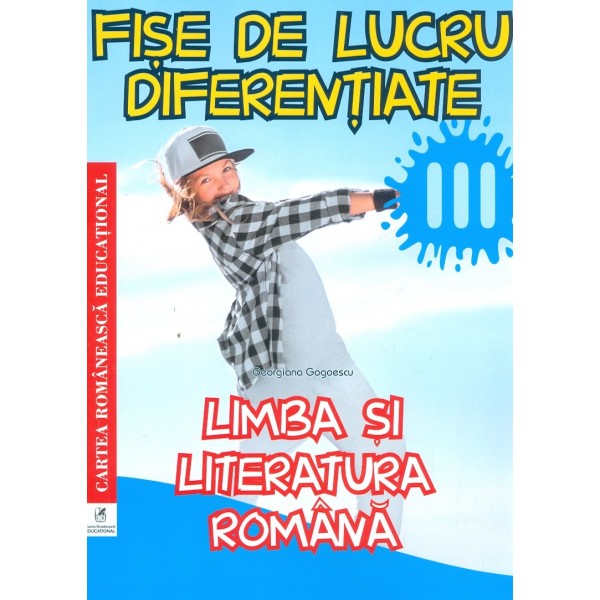 Limba si literatura romana, clasa a III-a - Fise de lucru diferentiate