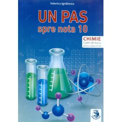 Chimie - Caiet de lucru pentru clasa a VII-a. Un pas spre nota 10