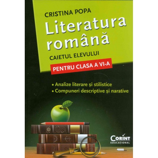 Literatura romana, clasa a VI-a, caietul elevului