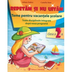 Repetam si nu uitam. Teme...