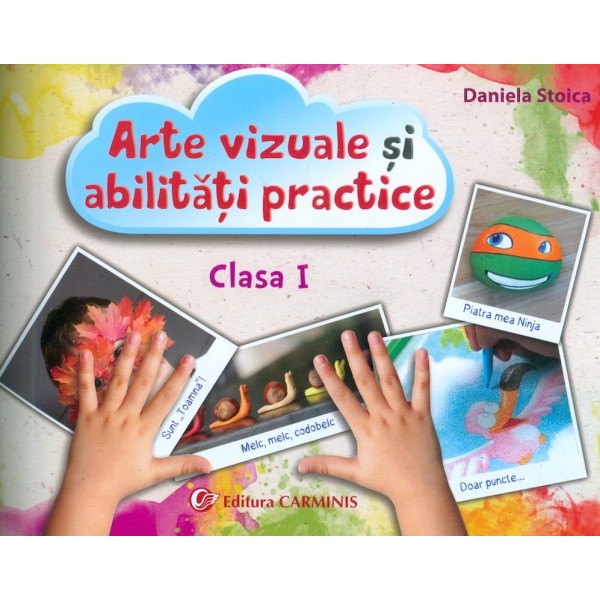 Arte vizuale si abilitati practice, clasa I