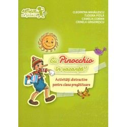 Cu Pinocchio in vacanta!...