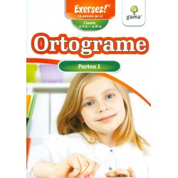 Ortograme, partea I. Clasele a II-a - a III-a
