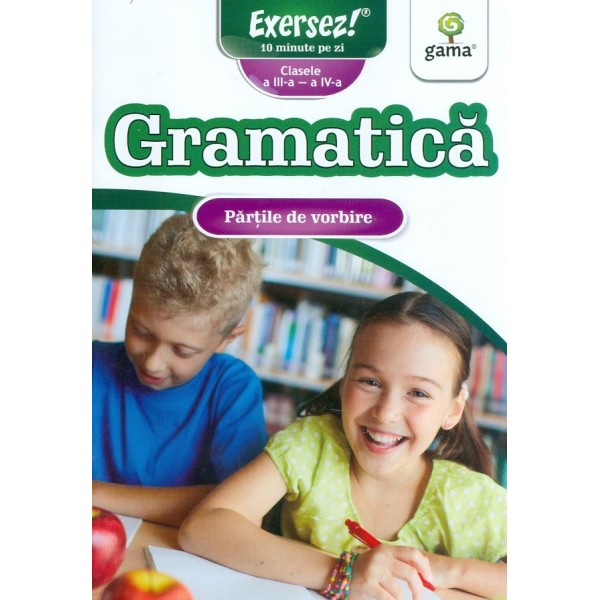 Gramatica, clasele a III-a - a IV-a. Partile de vorbire