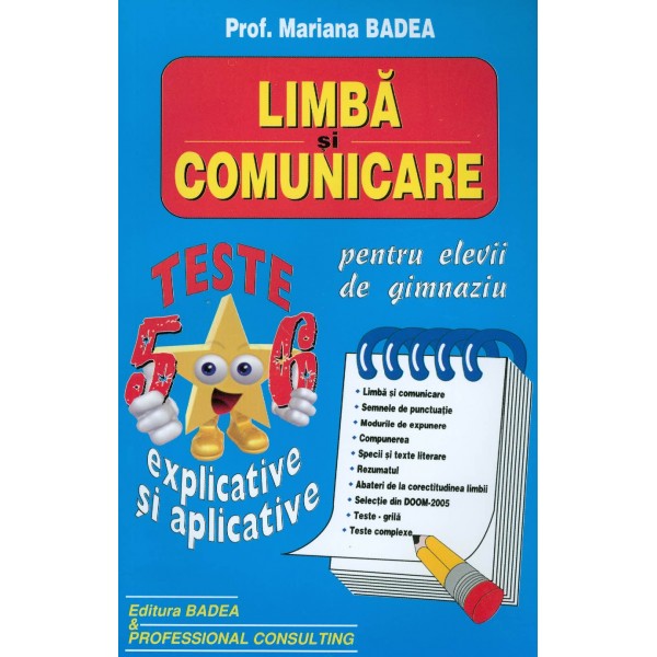 Limba si comunicare pentru elevii de gimnaziu, clasele 5-6: teste explicative si aplicative