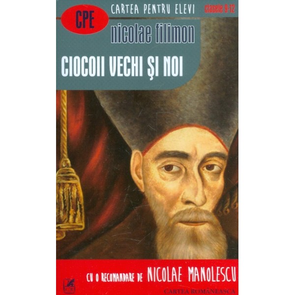 Ciocoii vechi si noi