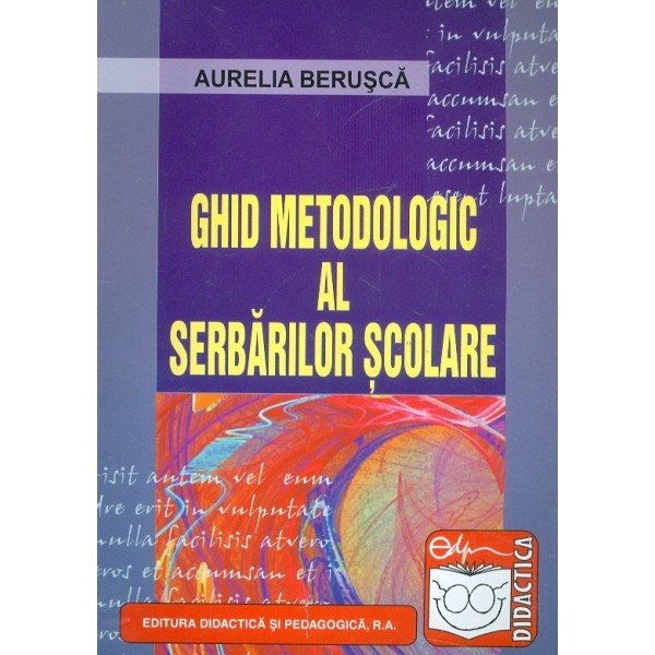Ghid metodologic al serbarilor scolare