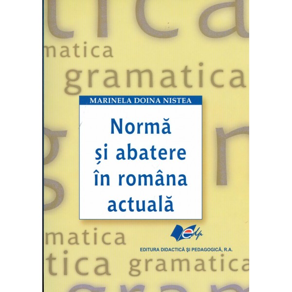 Norma si abatere in romana actuala