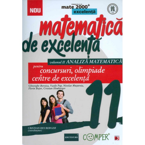 Matematica de excelenta, clasa a XI-a - Analiza matematica, vol. II: pentru concursuri, olimpiade si centre de excelenta