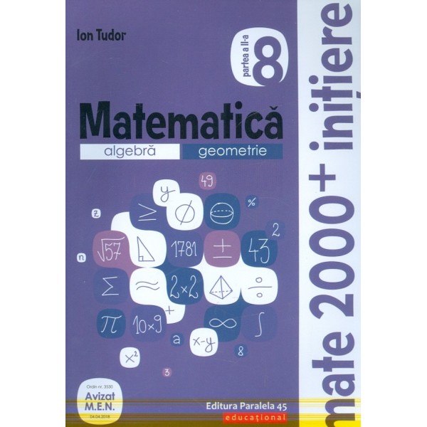 Matematica, clasa a VIII-a, partea a II-a - Algebra, geometrie