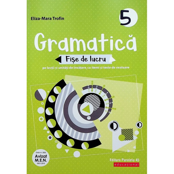 Gramatica, clasa a V-a - Fise de lucru pe lectii si unitati de invatare, cu itemi si teste de evaluare