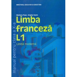 Limba franceza L1, clasa a X-a