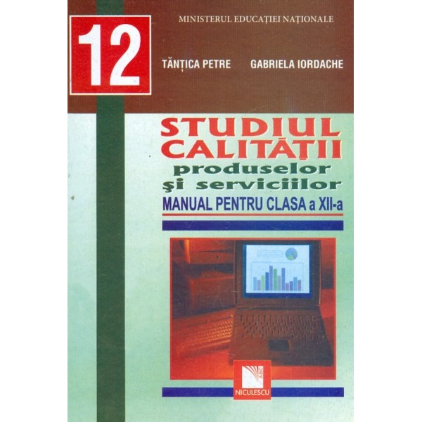 Studiul caliatatii produselor si serviciilor, clasa a XII-a