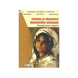 Istoria si traditiile minoritatii rromani, clasele VI-VII