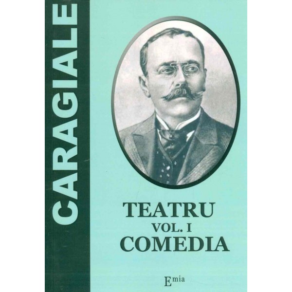 Teatru, vol. I - Comedia
