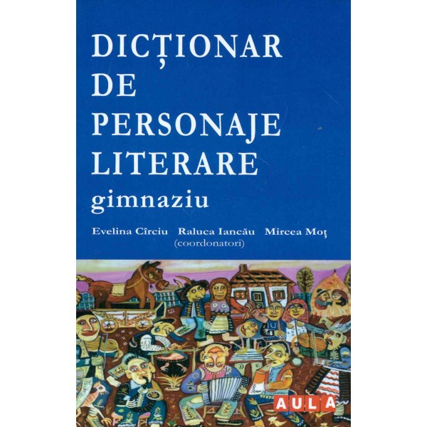 Dictionar de personaje literare, gimnaziu