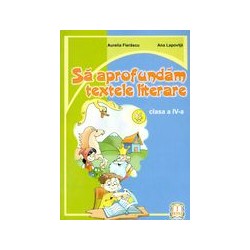 Sa aprofundam textele...