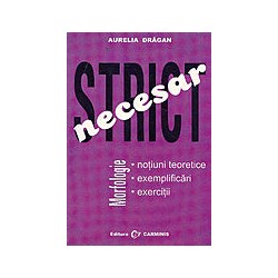 Strict necesar: morfologie