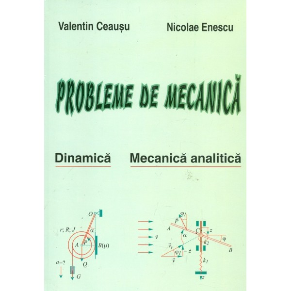 Probleme de mecanica: statica, cinematica