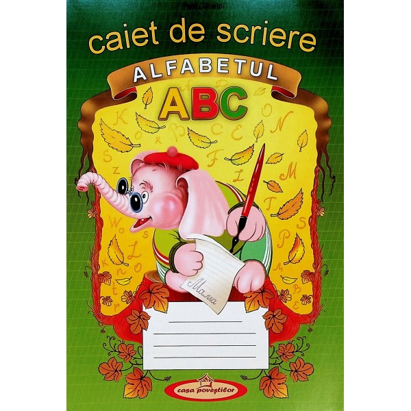 Alfabetul ABC. Caiet de scriere