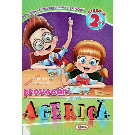 Provocari pentru Agerica,...