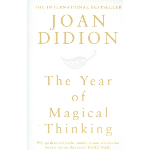 The Year of Magical Thinking