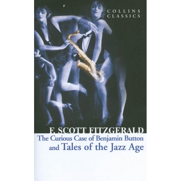 The Curious Case of Benjamin Button and Tales of the Jazz Age