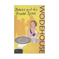 Jeeves and the Feudal Spirit