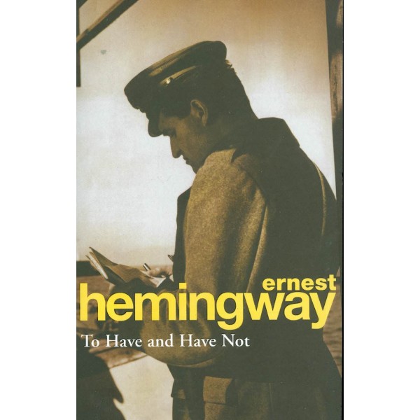 To Have and Have Not