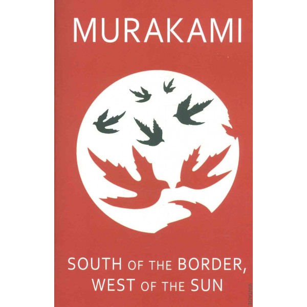 South of the Border, West of the Sun