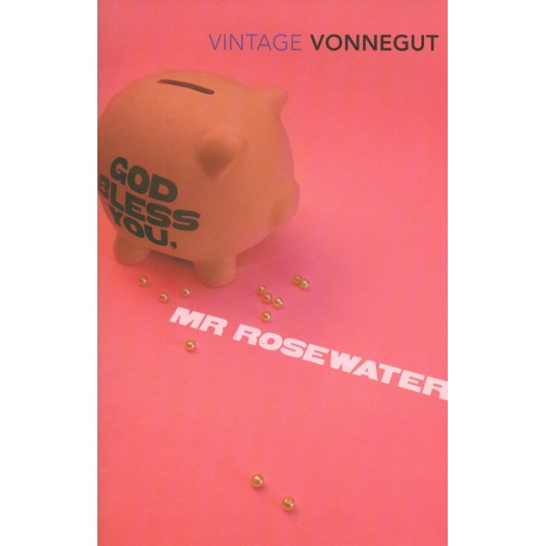 God Bless You, Mr Rosewater